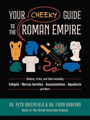cover image of Your Cheeky Guide to the Roman Empire